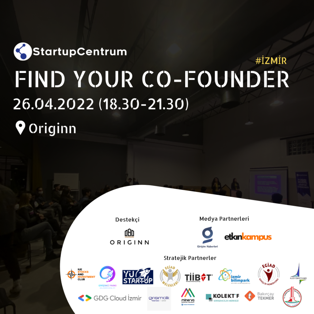 Find Your Co-Founder ile Startup Ekosistemi Buluşuyor