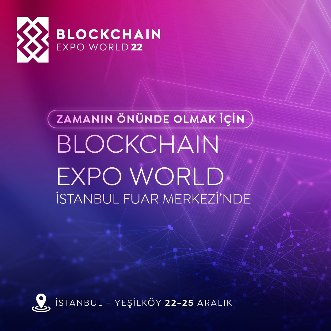 Türkiye’nin İlk Blockchain Fuarı