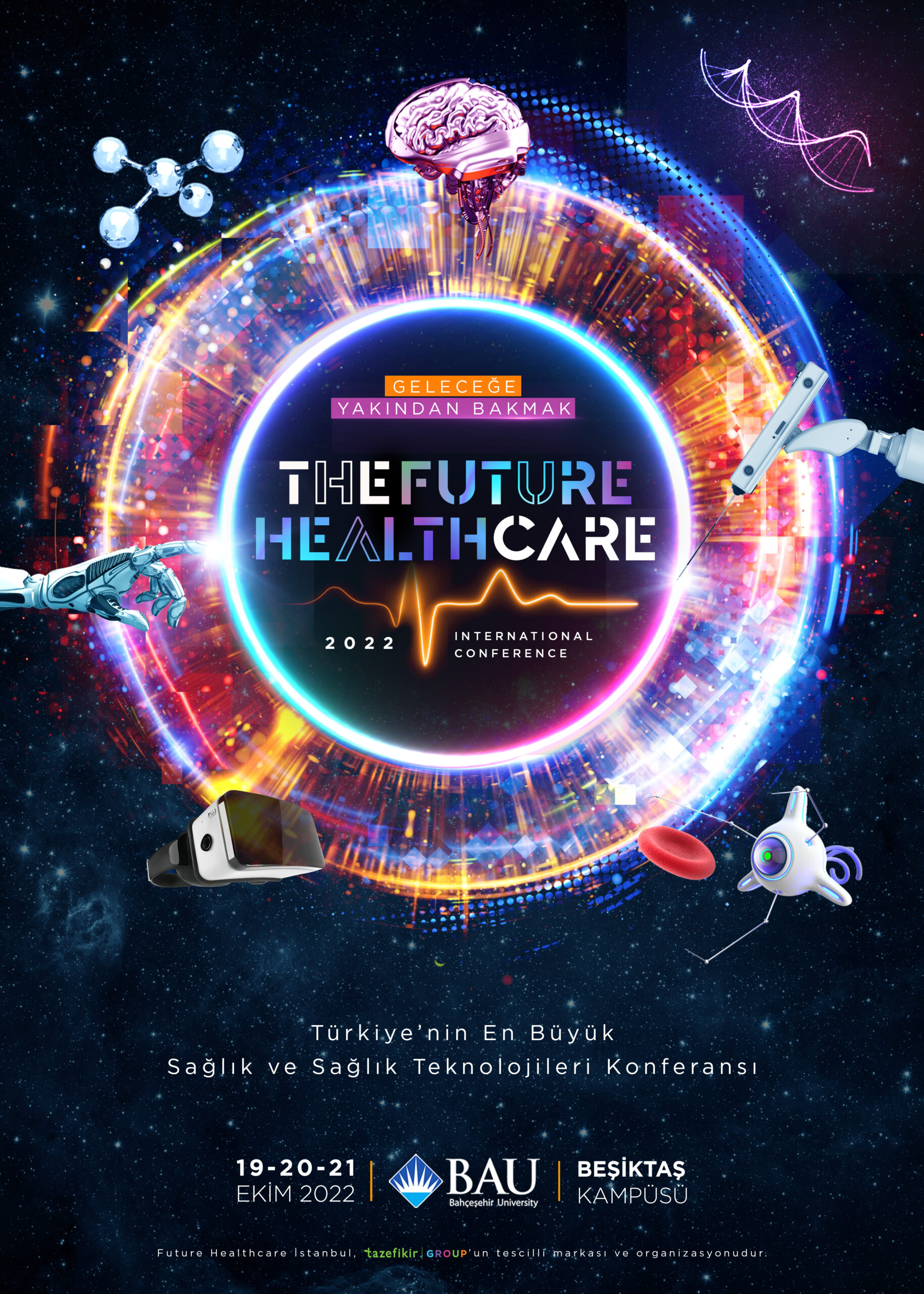“The Future Healthcare İstanbul 2022 Uluslararası Konferansı” başlıyor
